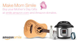 Amazon Smile Mothers Day
